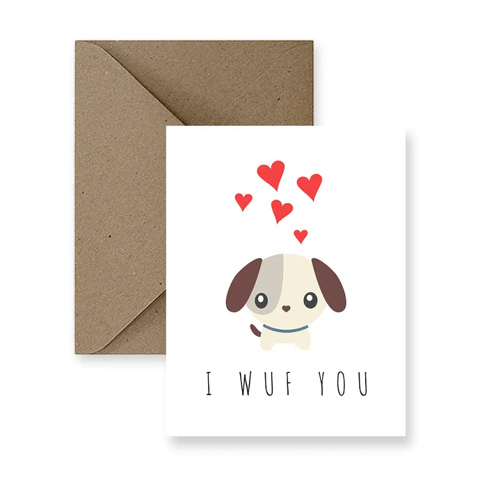 a greeting card with an illustration of a dog and several red hearts. text. I wuf you 