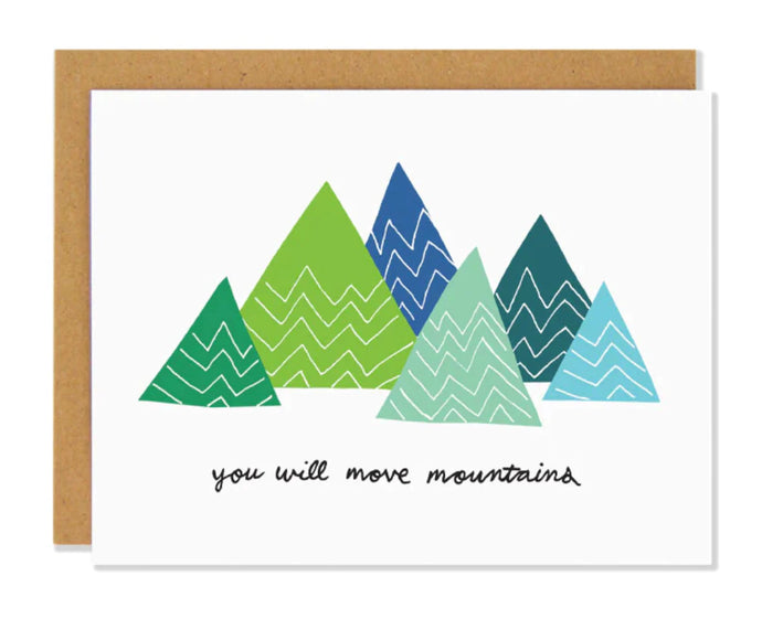 a greeting card with illustraion of five mountain peaks with text you will move mountains 