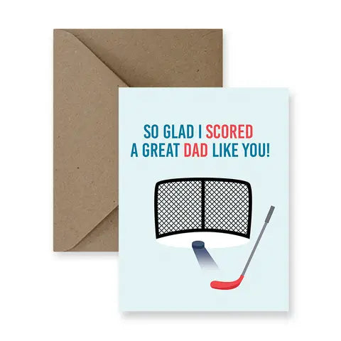 a greating card with illustration of a hockey net and hockey stick. text. so glad I scored a great dad like you