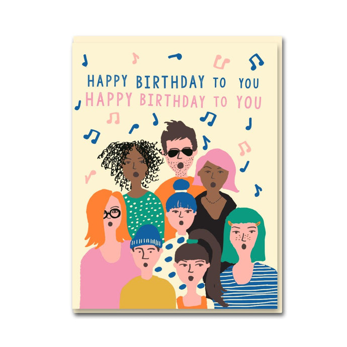 a birthday card with whimsical illustration of a variety of friends and people look like they are singing. text happy birthday to you. happy birthday to you. musical notes all about on the card