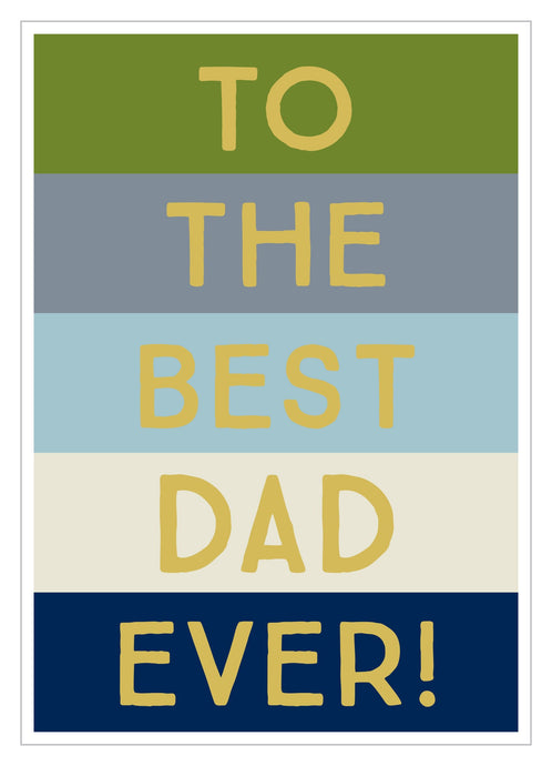 bold stripes with printing best dad ever in gold 