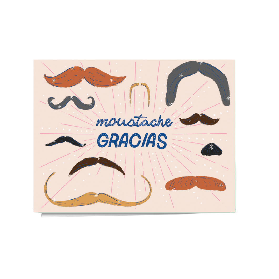 an illustration of assorted moustaches says moustache gracias 