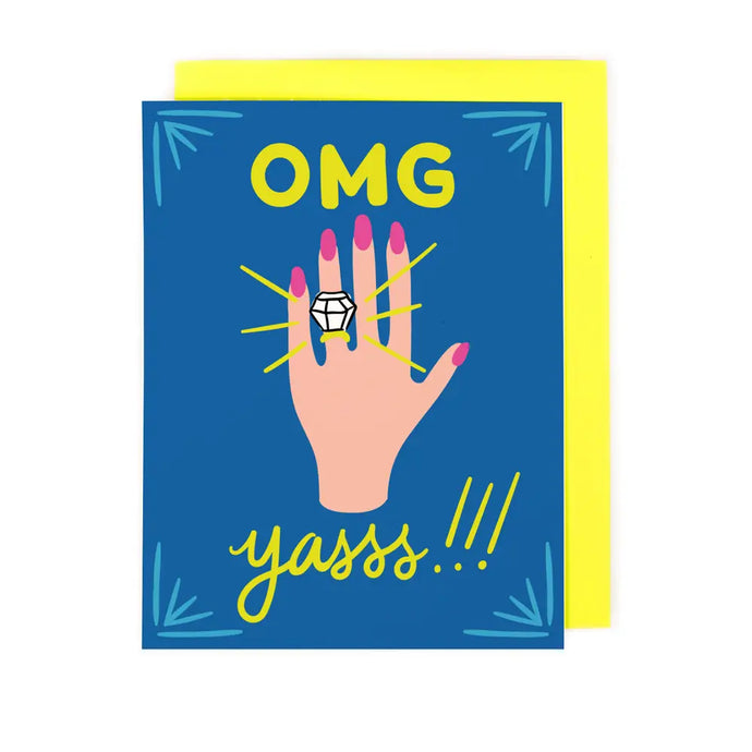 greeting card with illustration of a hand with a giant diamond ring, text OMG Yaaasss!!!!