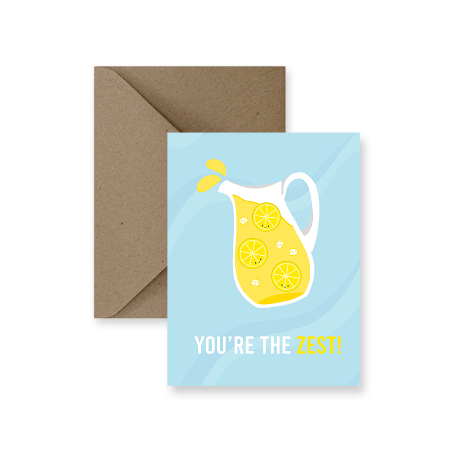 photo of a greeting card with an illustration of a jug of lemonade . text you're the zest